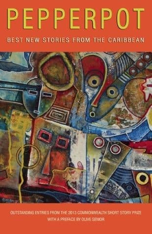Pepperpot: Best New Stories from the Caribbean by Peekash Press and more